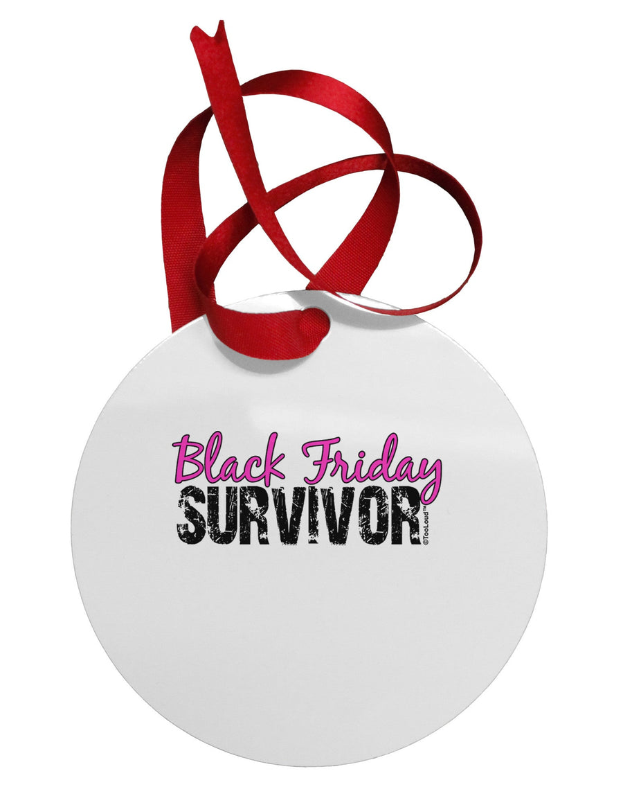 Black Friday Survivor Circular Metal Ornament-Ornament-TooLoud-White-Davson Sales