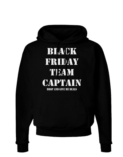 Black Friday Team Captain - Drop and Give Me Deals Dark Hoodie Sweatshirt-Hoodie-TooLoud-Black-Small-Davson Sales