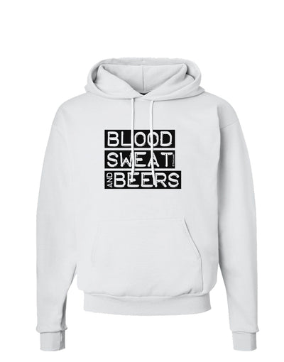 Blood Sweat and Beers Design Hoodie Sweatshirt by TooLoud-Hoodie-TooLoud-White-Small-Davson Sales