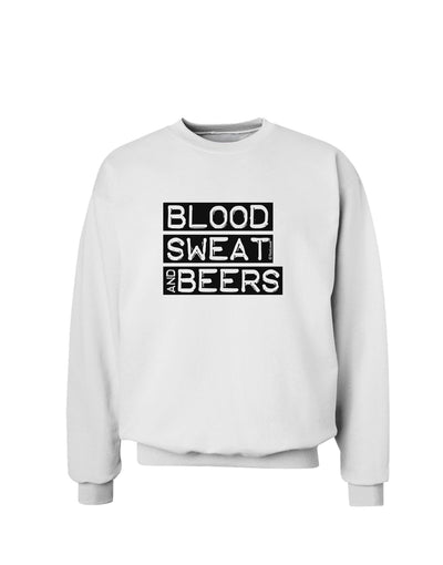 Blood Sweat and Beers Design Sweatshirt by TooLoud-Sweatshirts-TooLoud-White-Small-Davson Sales