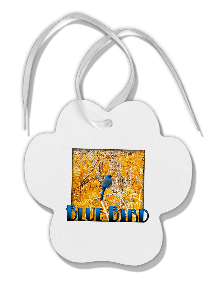 Blue Bird In Yellow Text Paw Print Shaped Ornament-Ornament-TooLoud-White-Davson Sales