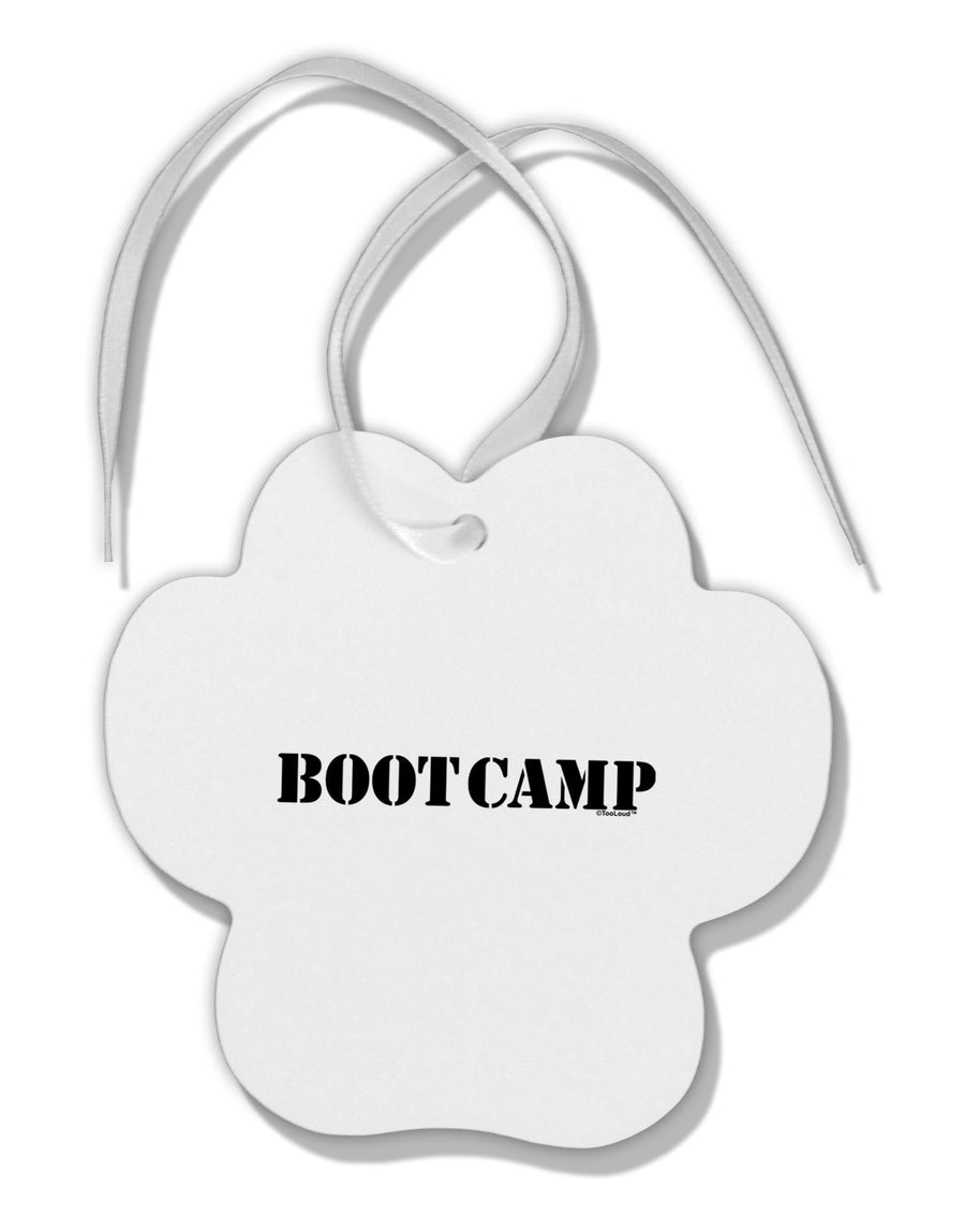 Bootcamp Military Text Paw Print Shaped Ornament-Ornament-TooLoud-White-Davson Sales