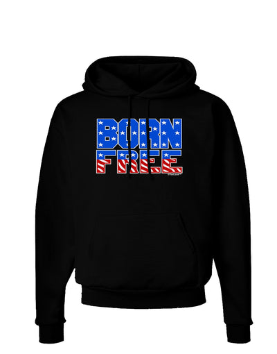 Born Free Color Dark Hoodie Sweatshirt by TooLoud-Hoodie-TooLoud-Black-Small-Davson Sales