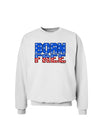 Born Free Color Sweatshirt by TooLoud-Sweatshirts-TooLoud-White-Small-Davson Sales