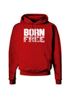 Born Free Dark Hoodie Sweatshirt by TooLoud-Hoodie-TooLoud-Red-Small-Davson Sales