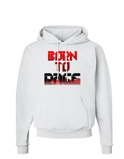 Born To Rage Red Hoodie Sweatshirt-Hoodie-TooLoud-White-XXX-Large-Davson Sales