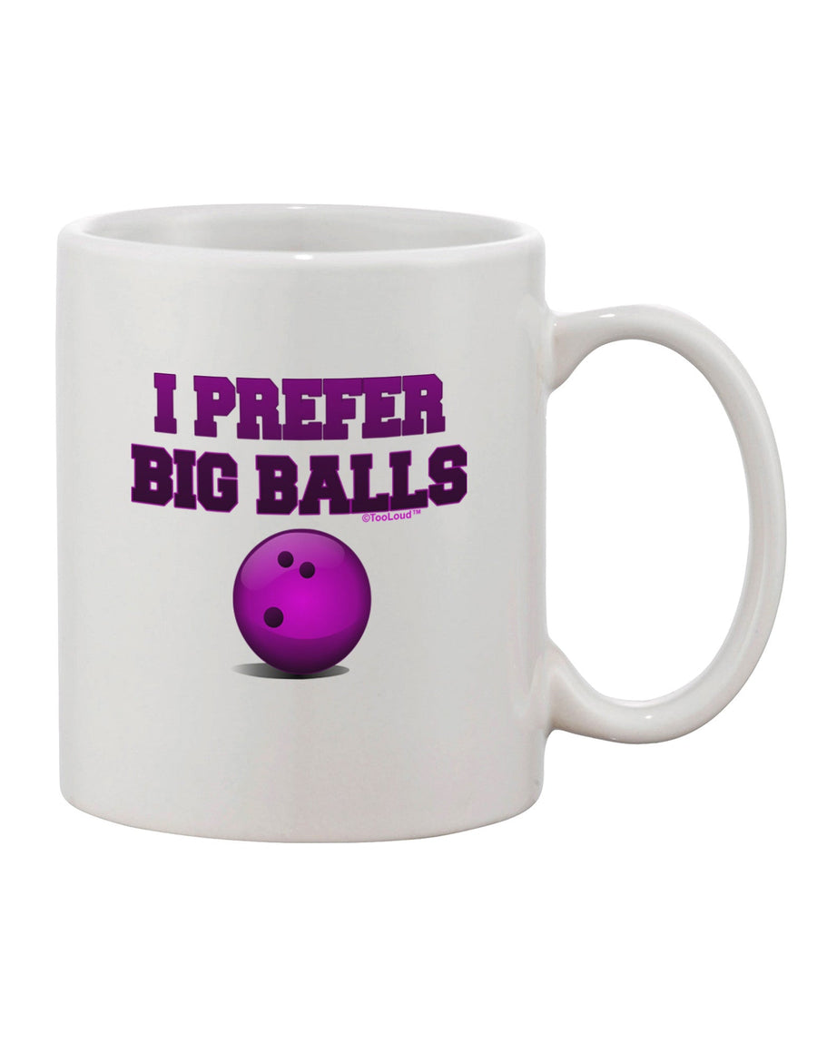 Bowling Printed 11 oz Coffee Mug - Perfect for Those Who Appreciate Size and Style - TooLoud-11 OZ Coffee Mug-TooLoud-White-Davson Sales