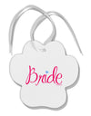 Bride Design - Diamond - Color Paw Print Shaped Ornament-Ornament-TooLoud-White-Davson Sales