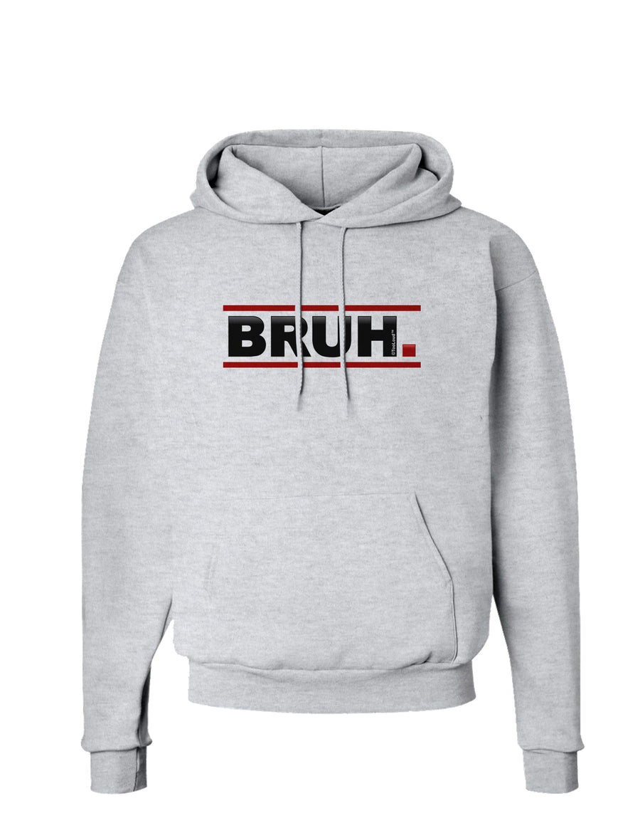 Bruh Text Only Hoodie Sweatshirt-Hoodie-TooLoud-White-Small-Davson Sales