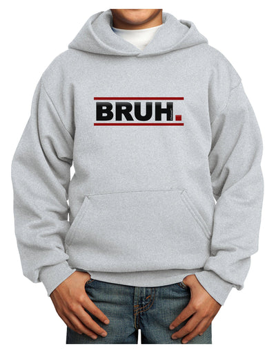 Bruh Text Only Youth Hoodie Pullover Sweatshirt-Youth Hoodie-TooLoud-Ash-XS-Davson Sales