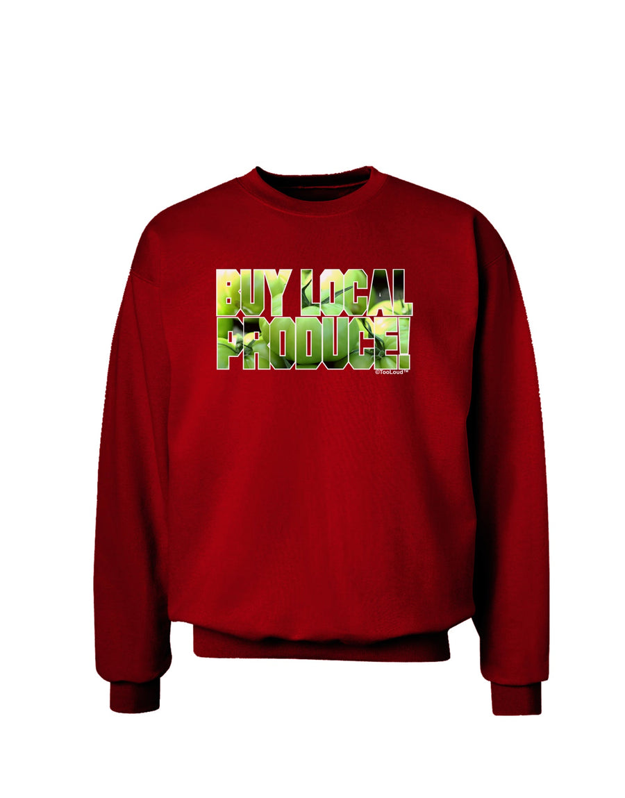 Buy Local - Green Tomatoes Text Adult Dark Sweatshirt-Sweatshirts-TooLoud-Black-Small-Davson Sales