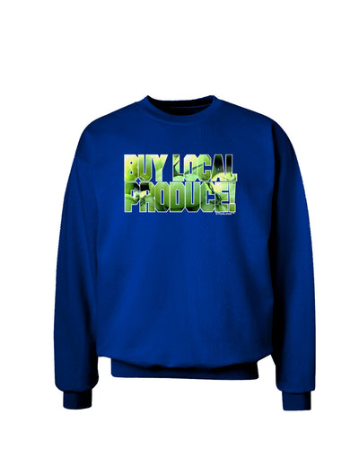 Buy Local - Green Tomatoes Text Adult Dark Sweatshirt-Sweatshirts-TooLoud-Deep-Royal-Blue-Small-Davson Sales