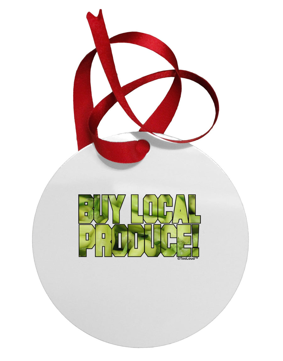 Buy Local - Jalapenos Text Circular Metal Ornament-Ornament-TooLoud-White-Davson Sales