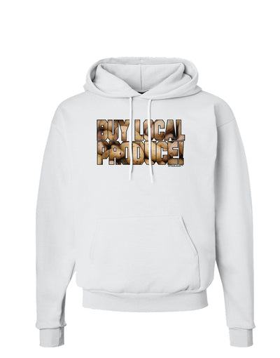 Buy Local Produce Potatoes Text Hoodie Sweatshirt-Hoodie-TooLoud-White-Small-Davson Sales