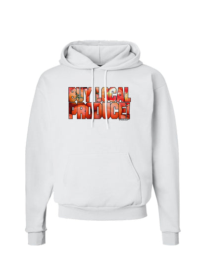 Buy Local Produce Tomatoes Text Hoodie Sweatshirt-Hoodie-TooLoud-White-Small-Davson Sales