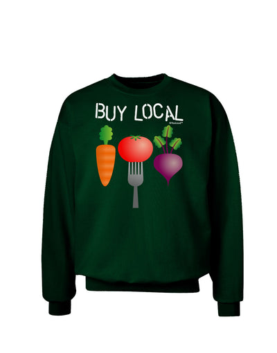 Buy Local - Vegetables Design Adult Dark Sweatshirt-Sweatshirts-TooLoud-Deep-Forest-Green-Small-Davson Sales