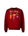 Buy Local - Vegetables Design Adult Dark Sweatshirt-Sweatshirts-TooLoud-Deep-Red-Small-Davson Sales