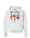 Buy Local - Vegetables Design Hoodie Sweatshirt-Hoodie-TooLoud-White-Small-Davson Sales