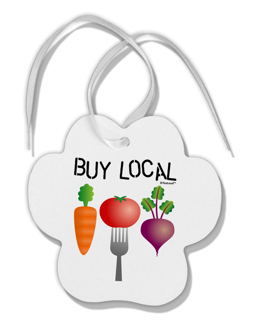 Buy Local - Vegetables Design Paw Print Shaped Ornament-Ornament-TooLoud-White-Davson Sales