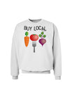 Buy Local - Vegetables Design Sweatshirt-Sweatshirts-TooLoud-White-Small-Davson Sales