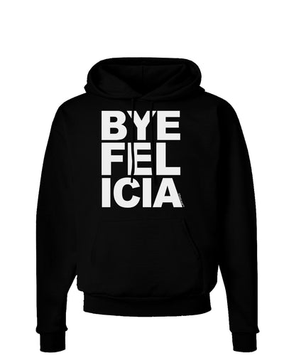 Bye Felicia Dark Hoodie Sweatshirt-Hoodie-TooLoud-Black-Small-Davson Sales