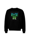 Byte Me Adult Dark Sweatshirt-Sweatshirts-TooLoud-Black-Small-Davson Sales