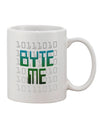 Byte Me - Expertly Printed 11 oz Coffee Mug TooLoud-11 OZ Coffee Mug-TooLoud-White-Davson Sales