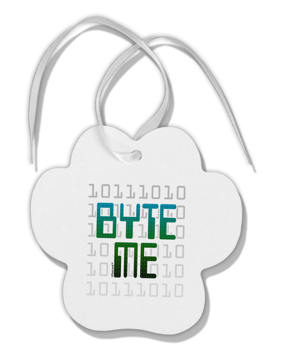 Byte Me Paw Print Shaped Ornament-Ornament-TooLoud-White-Davson Sales