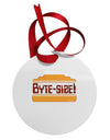 Byte Size Circular Metal Ornament-Ornament-TooLoud-White-Davson Sales