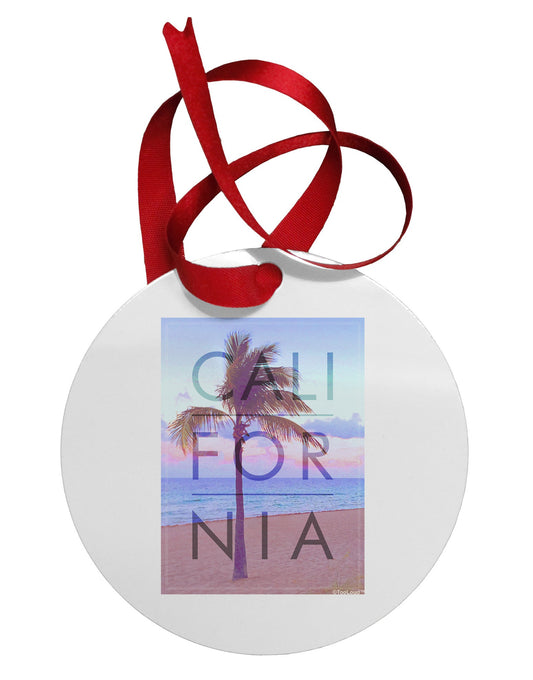 California Beach Filter Circular Metal Ornament-Ornament-TooLoud-White-Davson Sales