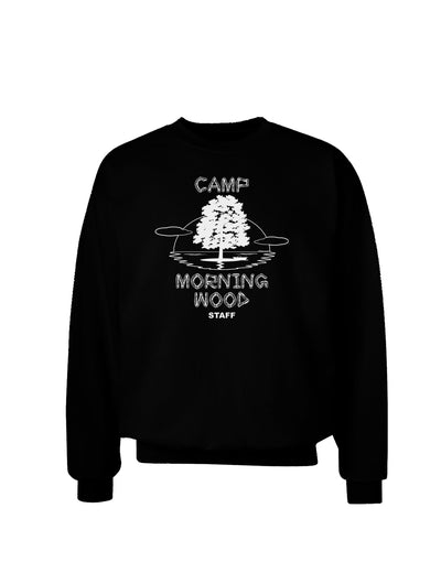 Camp Morning Wood Staff - B&W Adult Dark Sweatshirt-Sweatshirts-TooLoud-Black-Small-Davson Sales