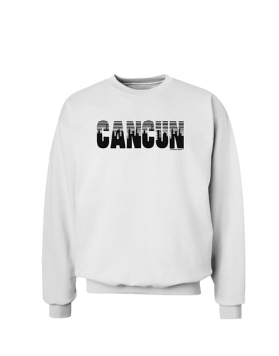 Cancun Mexico - Cinco de Mayo Sweatshirt-Sweatshirts-TooLoud-White-Small-Davson Sales