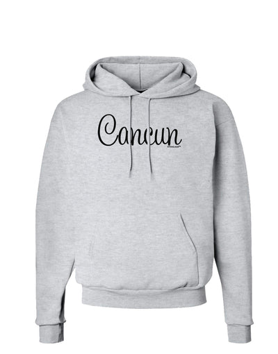 Cancun Mexico - Script Text Hoodie Sweatshirt-Hoodie-TooLoud-AshGray-Small-Davson Sales