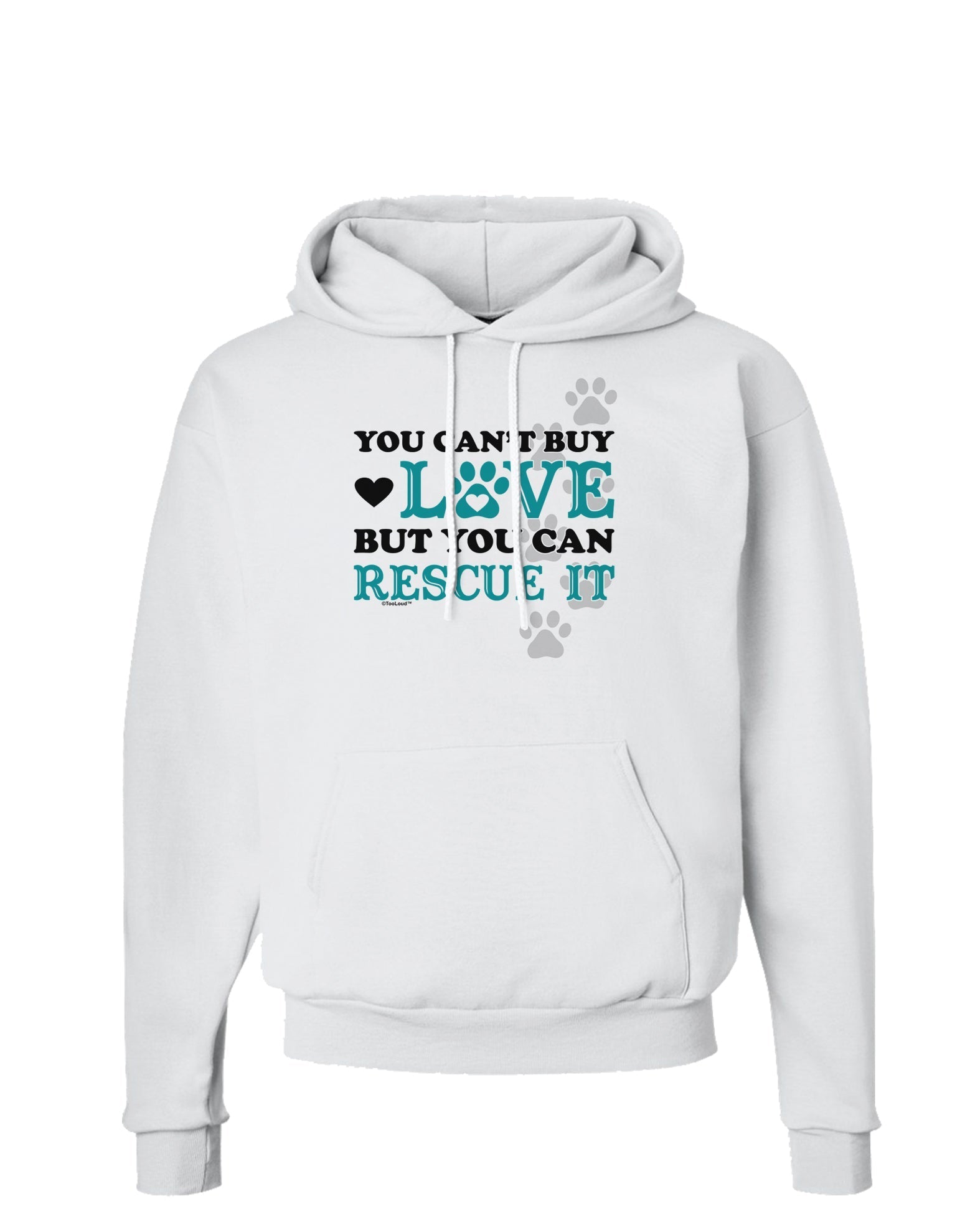 Can't Buy Love Rescue It Hoodie Sweatshirt-Hoodie-TooLoud-White-Small-Davson Sales