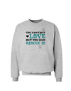 Can't Buy Love Rescue It Sweatshirt-Sweatshirts-TooLoud-AshGray-Small-Davson Sales