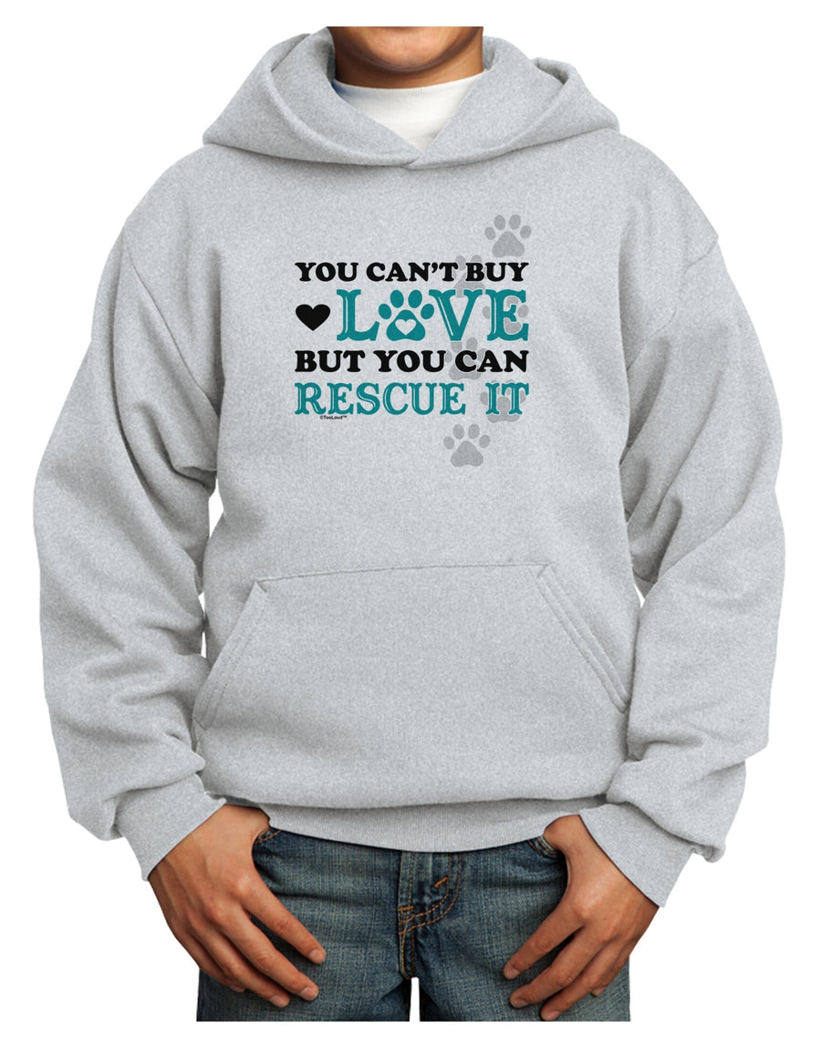 Can't Buy Love Rescue It Youth Hoodie Pullover Sweatshirt-Youth Hoodie-TooLoud-White-XS-Davson Sales