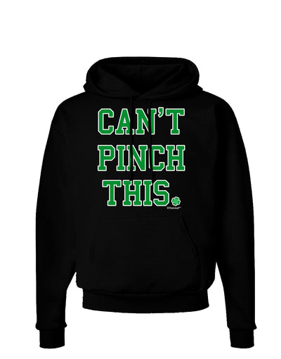 Can't Pinch This - St. Patrick's Day Dark Hoodie Sweatshirt by TooLoud-Hoodie-TooLoud-Black-Small-Davson Sales