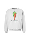 Carrot - You Don't Carrot All Sweatshirt-Sweatshirts-TooLoud-White-Small-Davson Sales