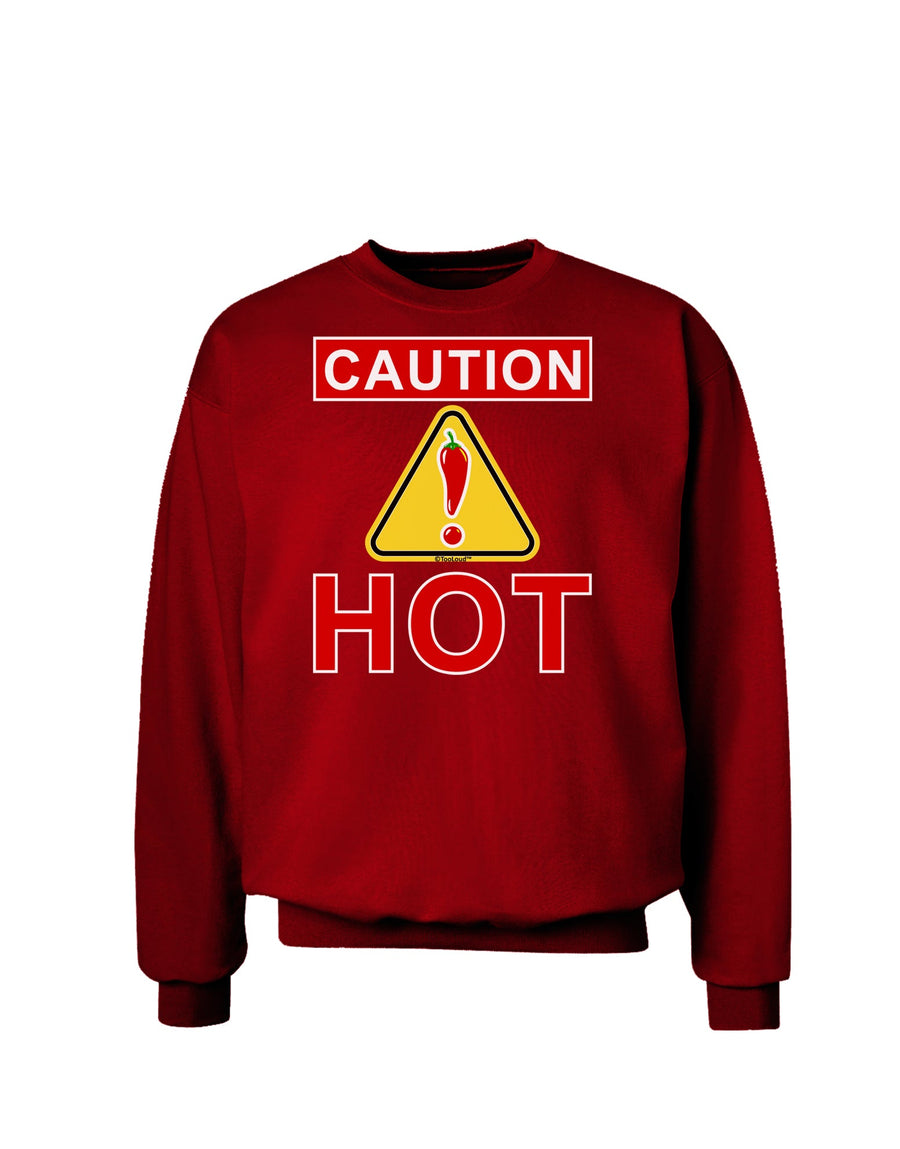 Caution Hot Chili Pepper Sign Adult Dark Sweatshirt-Sweatshirt-TooLoud-Black-Small-Davson Sales