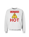 Caution Hot Chili Pepper Sign Sweatshirt-Sweatshirt-TooLoud-White-Small-Davson Sales
