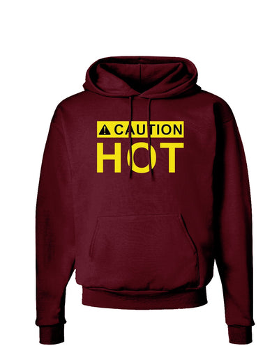 Caution Hot Warning Sign Dark Hoodie Sweatshirt-Hoodie-TooLoud-Maroon-Small-Davson Sales