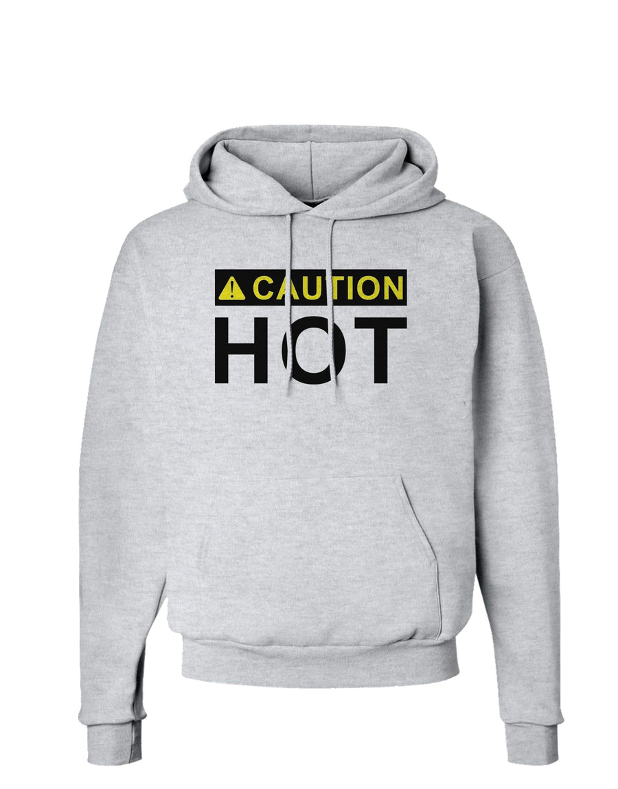 Caution Hot Warning Sign Hoodie Sweatshirt-Hoodie-TooLoud-White-Small-Davson Sales