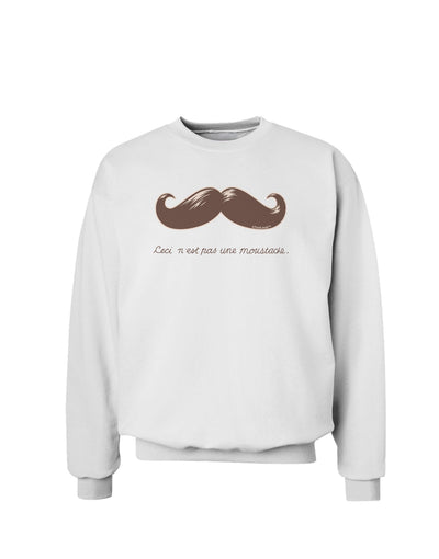 Ceci n'est pas une moustache Sweatshirt-Sweatshirts-TooLoud-White-Small-Davson Sales