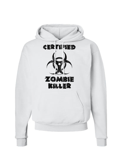 Certified Zombie Killer - Biohazard Hoodie Sweatshirt by TooLoud-Hoodie-TooLoud-White-Small-Davson Sales