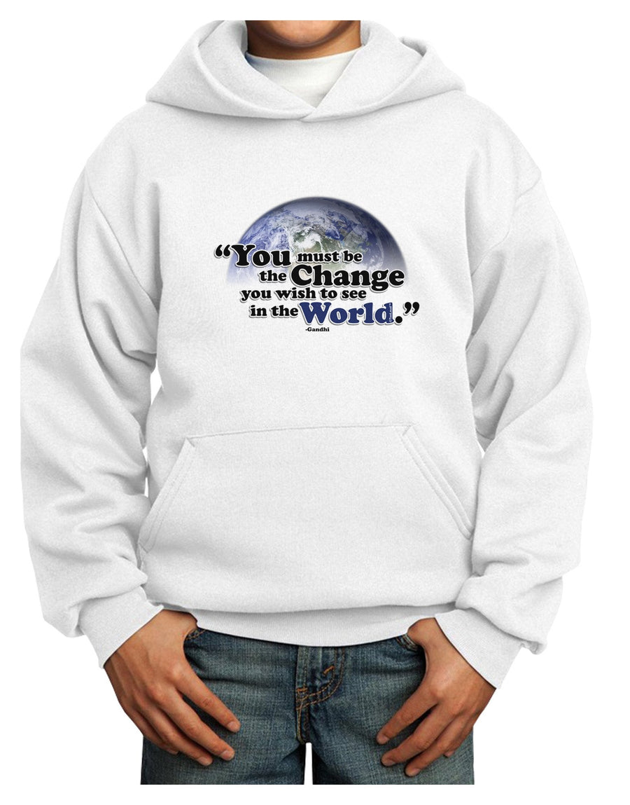 Change In The World Gandhi Youth Hoodie Pullover Sweatshirt-Youth Hoodie-TooLoud-White-XL-Davson Sales