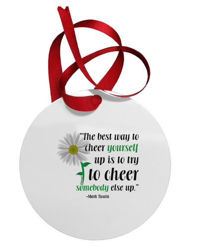 Cheer Yourself Up Mark Twain Circular Metal Ornament-Ornament-TooLoud-White-Davson Sales