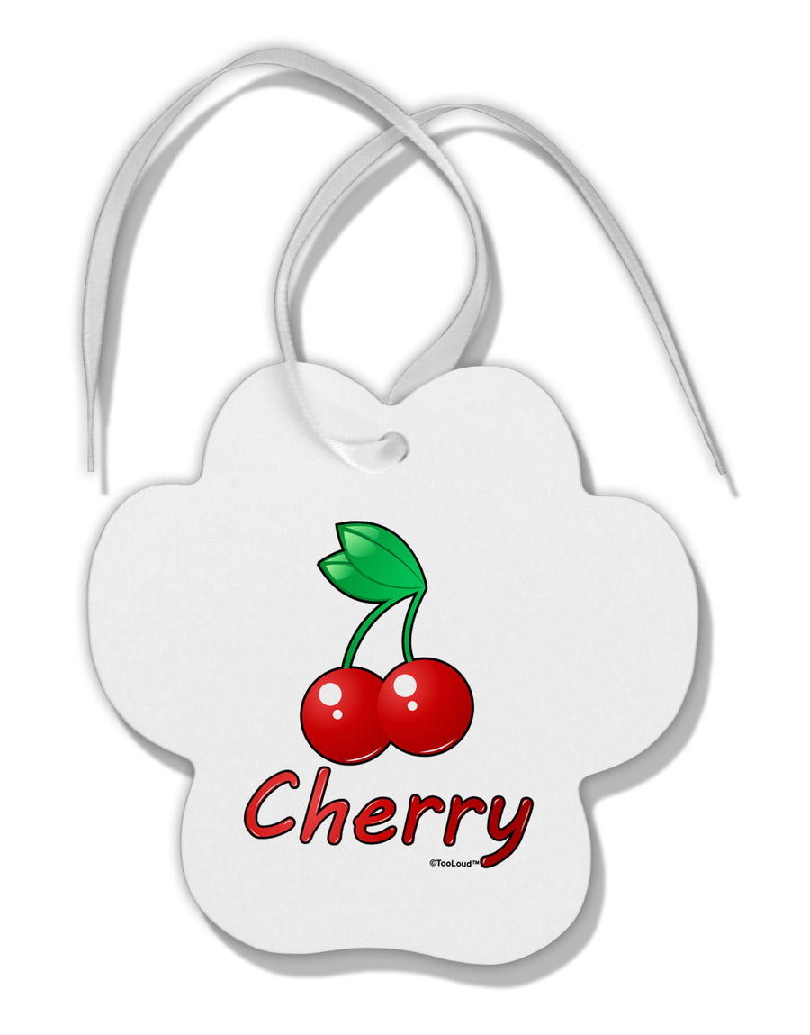 Cherry Text Paw Print Shaped Ornament-Ornament-TooLoud-White-Davson Sales