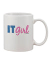 Chic and Stylish 11 oz Coffee Mug for the Fashionable IT Girl - TooLoud-11 OZ Coffee Mug-TooLoud-White-Davson Sales