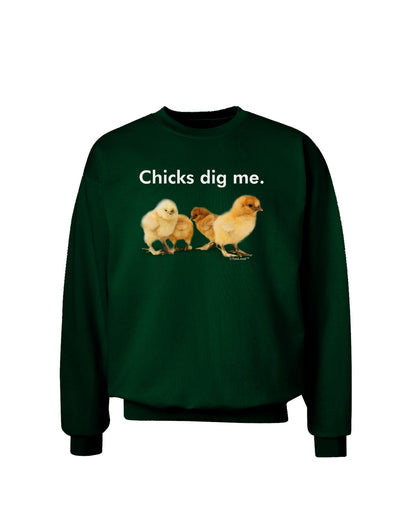 Chicks Dig Me Adult Dark Sweatshirt-Sweatshirts-TooLoud-Deep-Forest-Green-Small-Davson Sales