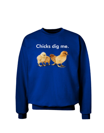 Chicks Dig Me Adult Dark Sweatshirt-Sweatshirts-TooLoud-Deep-Royal-Blue-Small-Davson Sales